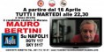 A PARTIRE DAL 16 Aprile, tutti i martedì alle 22,30 c'e' la linea diretta con MAURO BERTINI